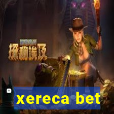 xereca bet